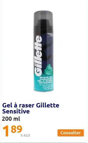 Action Gel à Raser Gillette Sensitive offre