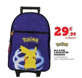 Hyper U Sac à Dos à Roulettes Pokemon offre