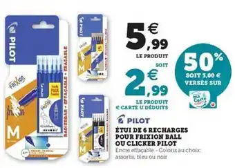 Hyper U étui De 6 Recharges Pour Frixion Ball Ou Clicker Pilot offre