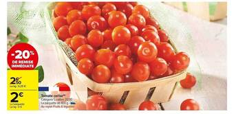 Carrefour Market Tomate Cerise offre