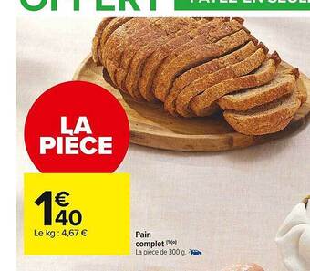 Carrefour Market Pain Complet offre