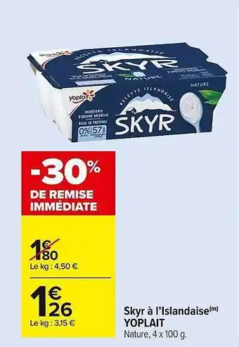 Carrefour Market Skyr à L'islandaise Yoplait offre