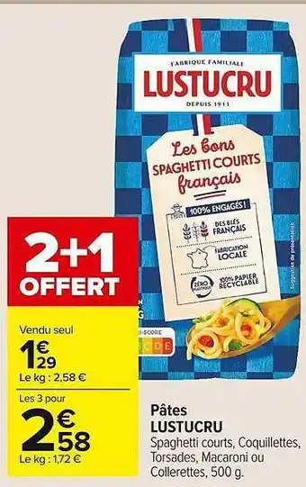Carrefour Market Pâtes Lustucru offre