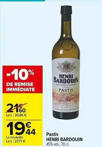 Carrefour Market Pastis Henri Bardouin offre