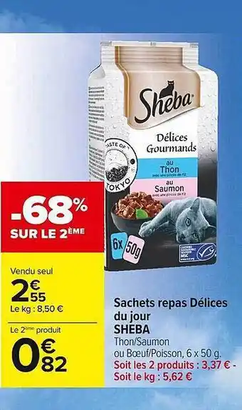 Carrefour Market Sachets Repas Délices Du Jour Sheba offre