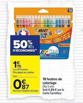 Carrefour Market 18 Feutres De Coloriage Bic Kids offre