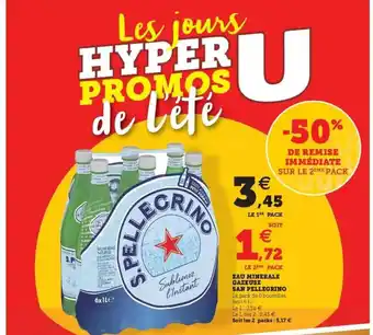 Hyper U Eau Minérale Gazeuse San Pellegrino offre