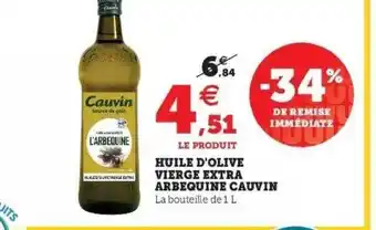 Hyper U Huile D'olive Vierge Extra Arbequine Cauvin offre