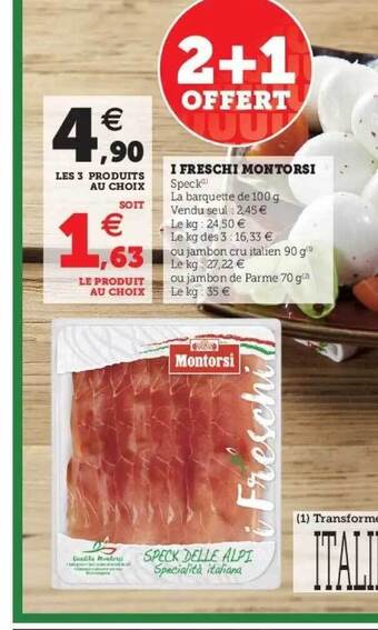 Super U I Freschi Montorsi offre