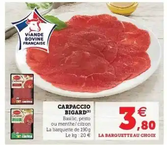 Super U Carpaccio Bigard offre