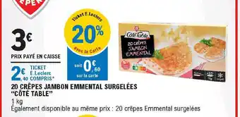 E.Leclerc Express 20 Crêpes Jambon Emmental Surgelées offre