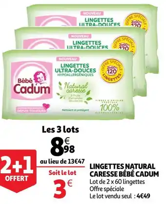 Auchan Bébé cadum lingettes natural caresse offre