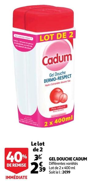 Auchan Cadum gel douche offre