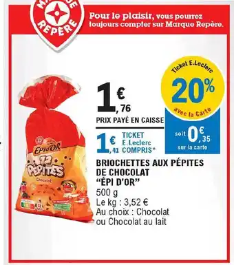 E.Leclerc Express Briochettes Aux Pépites De Chocolat offre