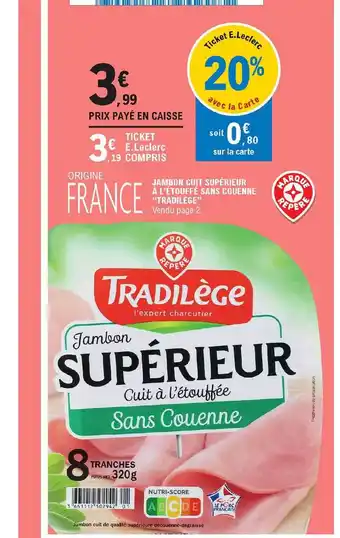 E.Leclerc Express Jambon Cuit Supérieur à L'étouffé Sans Couenne offre