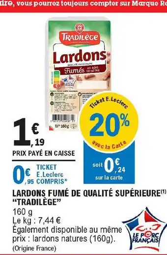 E.Leclerc Express Lardons Fumé De Qualité Supérieure offre