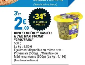 E.Leclerc Express Olives Entières Cassées à L'ail Maxi Format offre