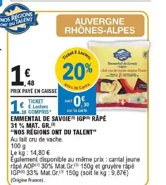 E.Leclerc Express Emmental De Savoie Igp Râpé 31% Mat. Gr. offre