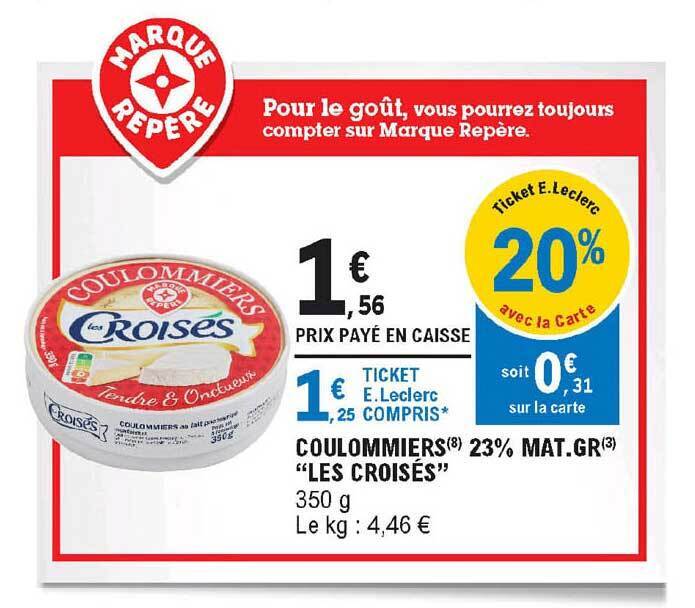 Promo Coulommiers 23 Mat. Gr. chez E.Leclerc Express