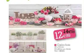 Kandy Cadre Bois offre