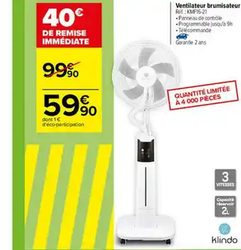 Carrefour Ventilateur Brumisateur Klindo offre