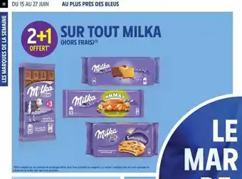 Intermarché Hyper Tout Milka offre