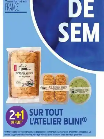 Intermarché Hyper Tout L'atelier Blini offre