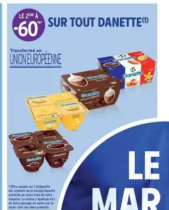 Intermarché Hyper Tout Danette offre