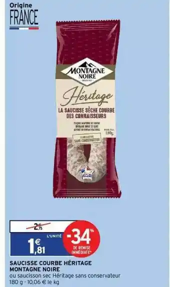 Intermarché Hyper Saucisse Courbe Héritage Montagne Noire offre