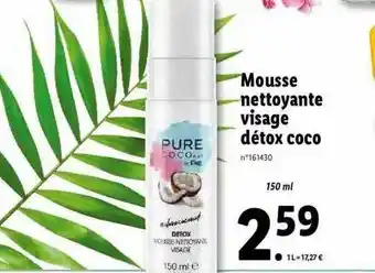 Lidl Mousse Nettoyante Visage Détox Coco offre