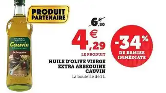 Super U Huile D'olive Vierge Extra Arbequine Cauvin offre