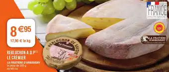 Migros REBLOCHON A.O.P. LE CRÉMIER la fruitière d'arbusigny offre