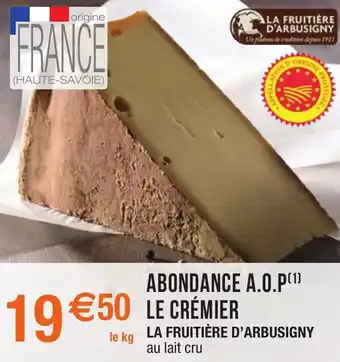 Migros ABONDANCE A.O.P. LE CRÉMIER la fruitière d'arbusigny offre