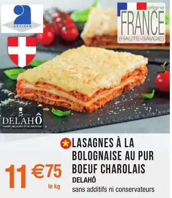 LASAGNES À LA BOLOGNAISE AU PUR BOEUF CHAROLAIS delahô
