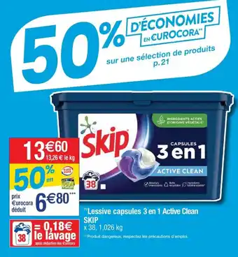 Cora x Carrefour SKIP lessive capsules 3 en 1 active clean offre