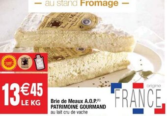 PATRIMOINE GOURMAND brie de meaux A.O.P.