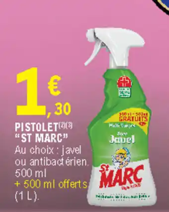 E.Leclerc Pistolet St Marc offre