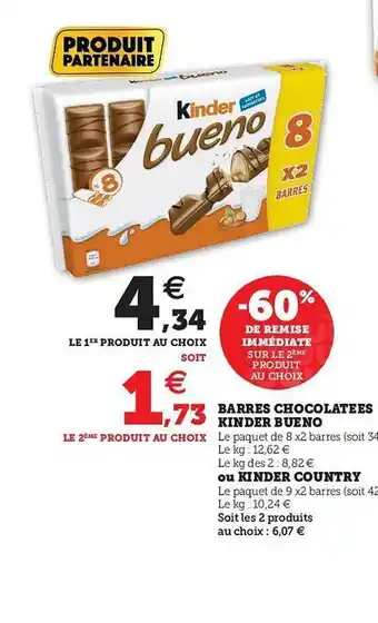 Super U Barres Chocolatées Kinder Bueno Ou Kinder Country offre