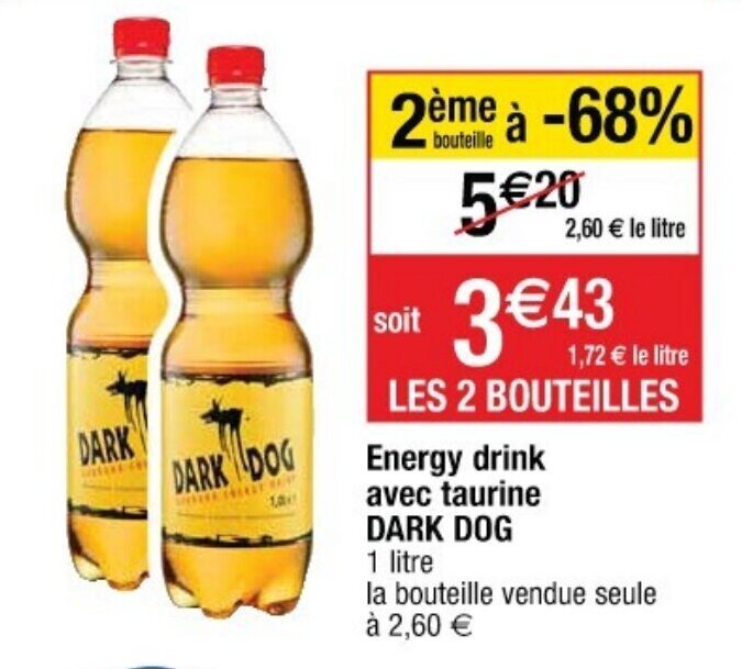 Promo DARK DOG energy drink avec taurine chez Cora