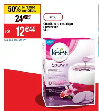 Cora x Carrefour VEET chauffe-cire électrique spawax kit offre