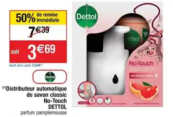 Cora x Carrefour DETTOL distributeur automatique de savon classic no-touch offre