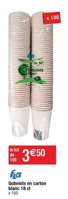 Cora x Carrefour FLA gobelets en carton blanc 18 cl offre