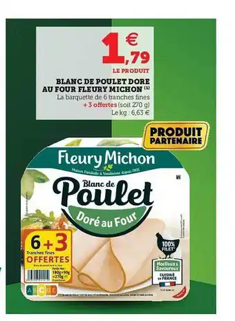 Super U Blanc De Poulet Doré Au Four Fleury Michon offre