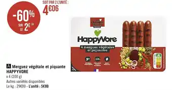 Casino Supermarchés HAPPYVORE merguez végétale et piquante offre