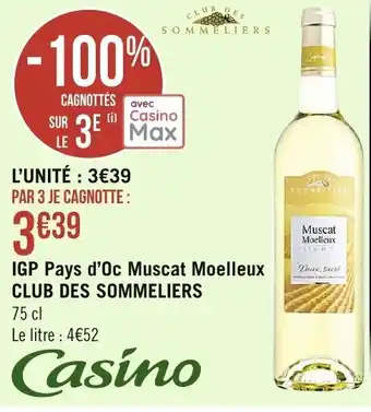 CLUB DES SOMMELIERS IGP pays d'oc muscat moelleux