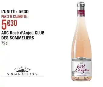 Casino Supermarchés CLUB DES SOMMELIERS AOC rosé d'anjou offre