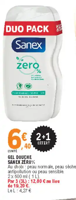 E.Leclerc Gel Douche Sanex Zéro offre