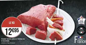 Casino Supermarchés Viande bovine pièce à fondue ou à brochette offre