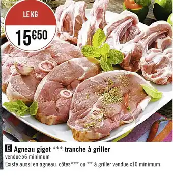 Casino Supermarchés Agneau gigot tranche à griller offre