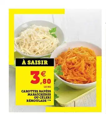 Super U Carottes Râpées Maraîchères Ou Céleri Rémoulade offre